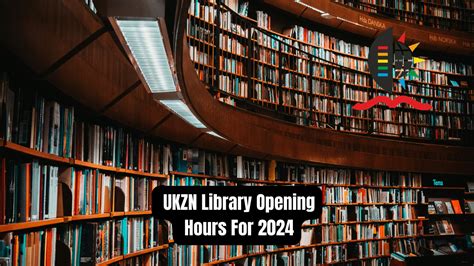 Library Opening Hours: A Comprehensive Guide for Convenient Access