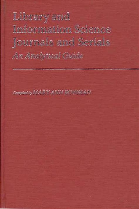 Library and Information Science Journals and Serials An Analytical Guide PDF