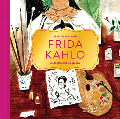 Library of Luminaries Frida Kahlo An Illustrated Biography Epub