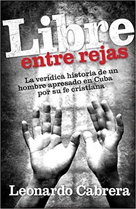 Libre Entre Rejas (Spanish Edition) Ebook Kindle Editon