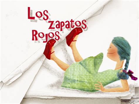 Libros para ninos «Los zapatos rojos y brillantes » Cuentos para dormir books in spanish for children Spanish Edition Doc