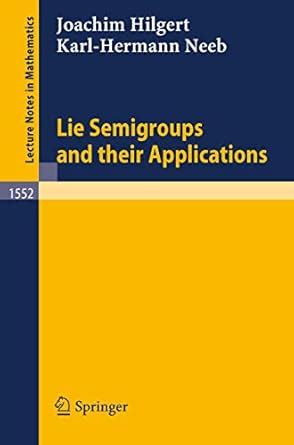 Lie Semigroups and their Applications Doc