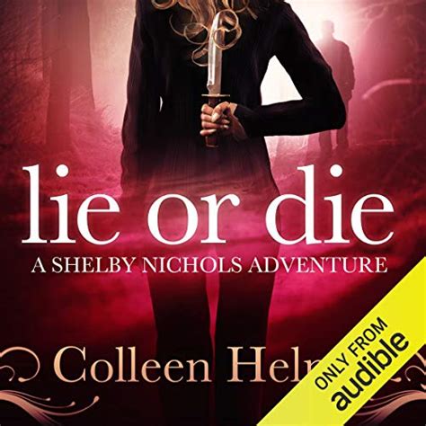 Lie or Die A Shelby Nichols Adventure Reader