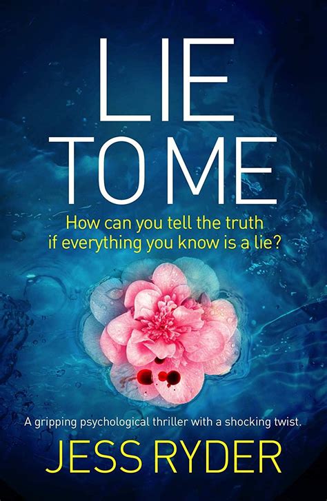 Lie to Me A gripping psychological thriller with a shocking twist Kindle Editon