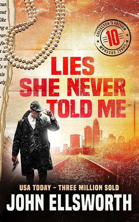 Lies She Never Told Me Michael Gresham Series Kindle Editon