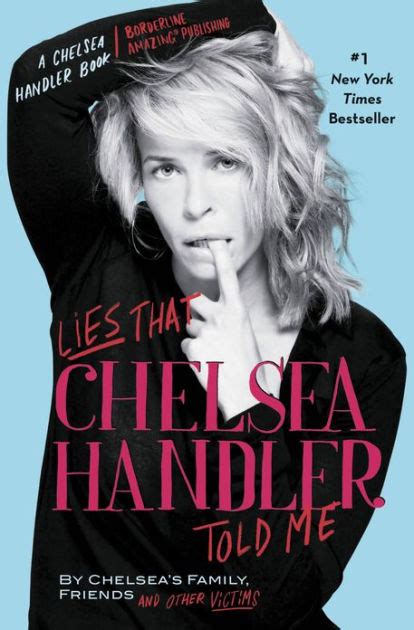 Lies That Chelsea Handler Told Me Epub