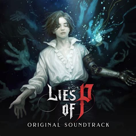 Lies of P Vinyl Soundtrack: A Haunting Symphony of Deception