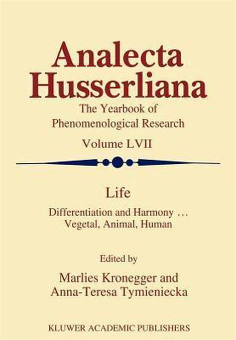 Life : Differentiation and Harmony ... Vegetal, Animal, Human 1st Edition Doc