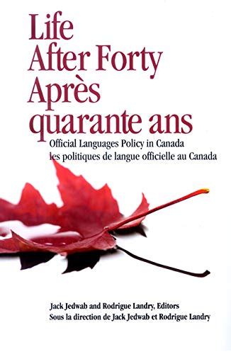 Life After Forty: Official Languages Policy in Canada Doc