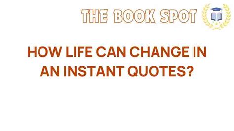 Life Can Change In An Instant Book 2