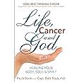 Life Cancer and God Beating Terminal Cancer PDF