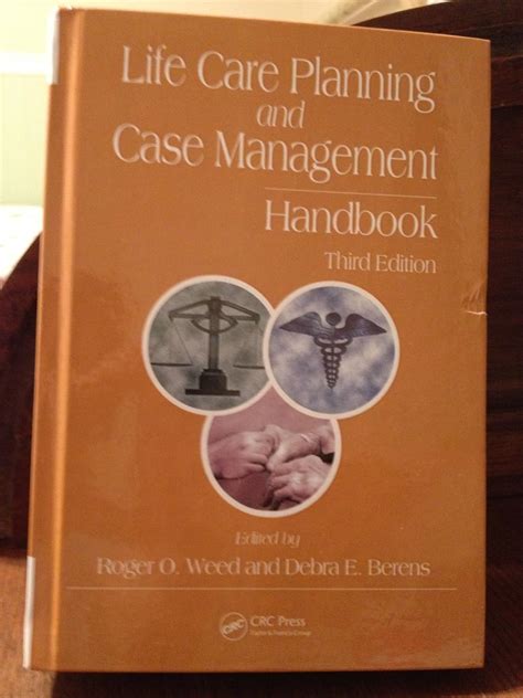 Life Care Planning and Case Management Handbook Third Edition Reader