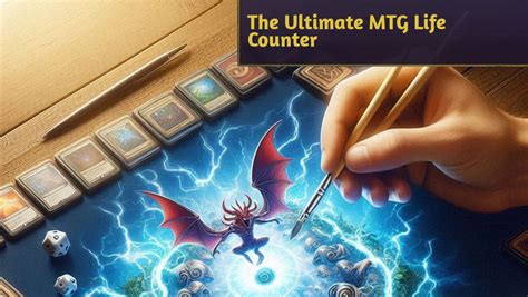 Life Counter MTG: The Ultimate Guide to Tracking Your Health