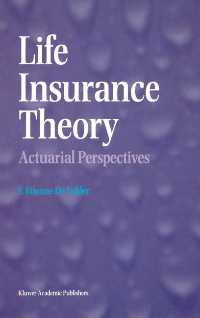 Life Insurance Theory Actuarial Perspectives 1 Ed. 97 PDF