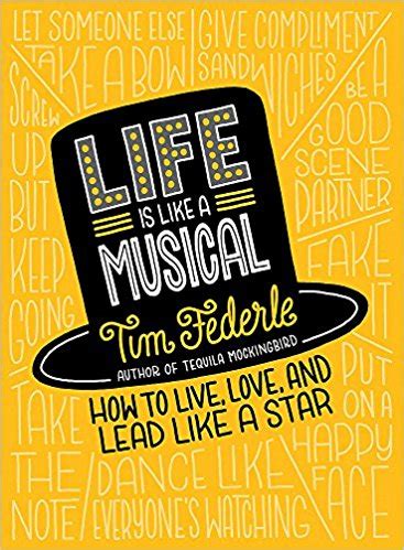 Life Is Like a Musical How to Live Love and Lead Like a Star PDF