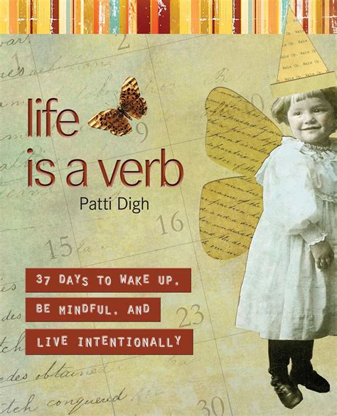 Life Is a Verb: 37 Days to Wake Up, Be Mindful, and Live Intentionally Kindle Editon