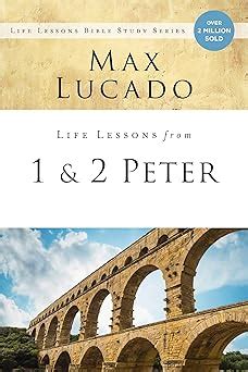 Life Lessons from 1 and 2 Peter Kindle Editon