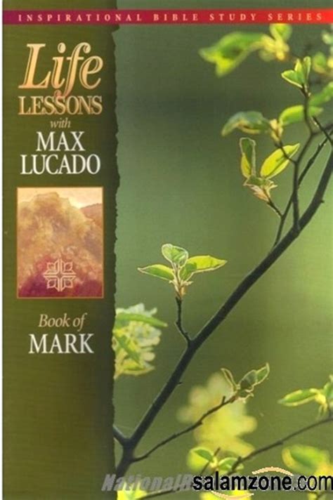 Life Lessons with Max Lucado Book Of Mark Reader