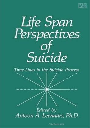 Life Span Perspectives of Suicide 1st Edition Epub