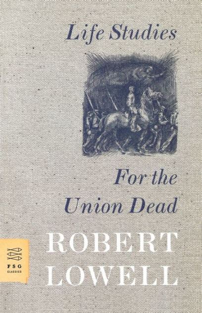 Life Studies and For the Union Dead Epub