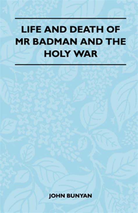 Life and Death of Mr Badman and the Holy War Kindle Editon