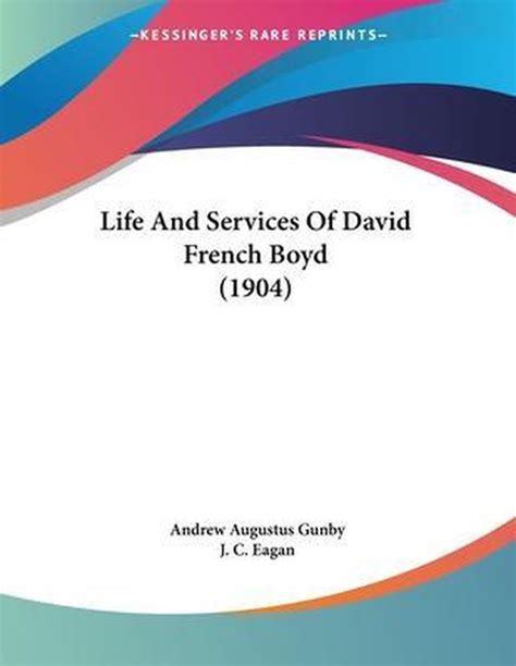 Life and Services of David French Boyd... Kindle Editon