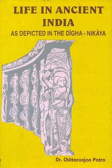 Life in Ancient India As Depicted in the Digha-Nikaya 1st Edition PDF