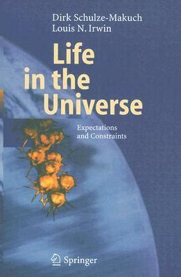 Life in the Universe Expectations and Constraints 2nd Edition PDF
