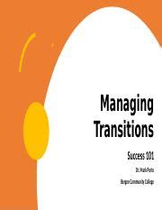 Life of TT: Managing Transitions for Success