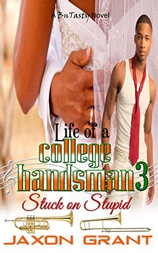 Life of a College Bandsman 3 Stuck on Stupid Volume 3 Epub