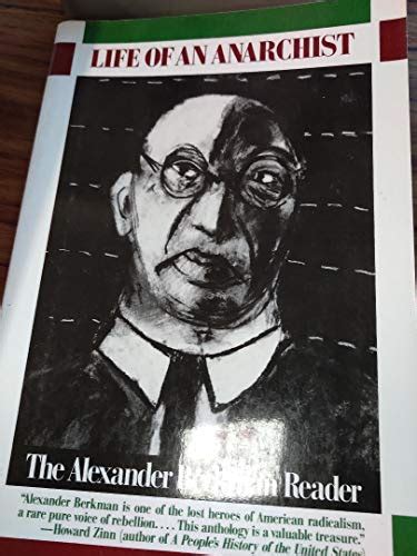 Life of an Anarchist The Alexander Berkman Reader Epub