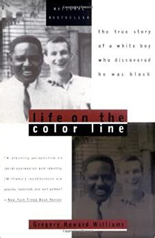 Life on the Color Line The True Story of a White Boy Who Discovered He Was Black PDF