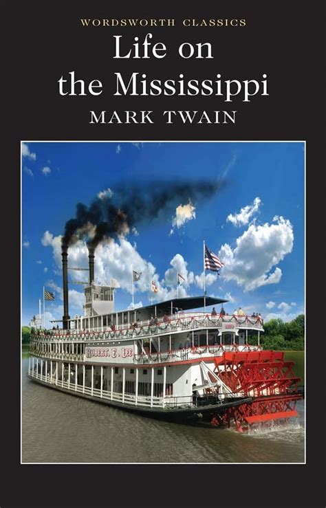 Life on the Mississippi Wordsworth Classics Kindle Editon