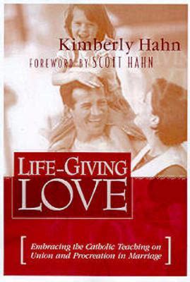 Life-Giving Love Embracing God s Beautiful Design for Marriage Reader