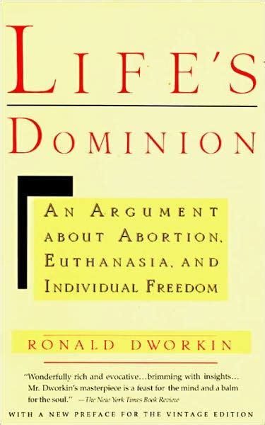 Lifes Dominion An Argument About Abortion and Euthanasia Doc