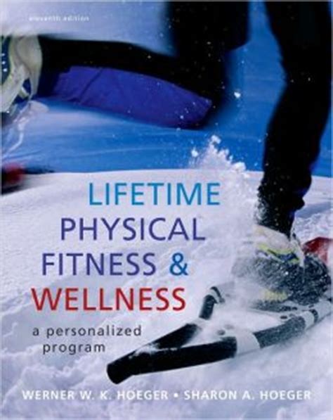 Lifetime Physical Fitness and Wellness A Personalized Program Kindle Editon
