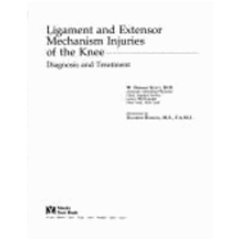 Ligament and Extensor Mechanism Injuries of the Knee Diagnosis and Treatment Doc