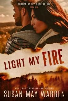 Light My Fire Christian romantic suspense Summer of the Burning Sky Book 1 Kindle Editon