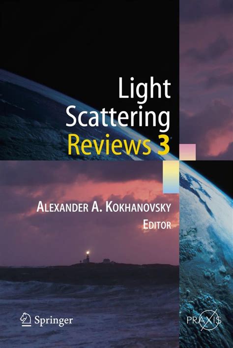 Light Scattering Reviews 3 Light Scattering and Reflection 1st Edition Kindle Editon