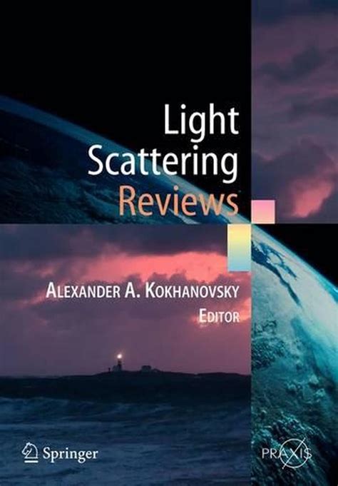 Light Scattering Reviews Single and Multiple Light Scattering 1st Edition PDF