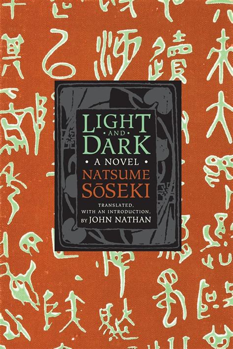Light and Dark A Novel Weatherhead Books on Asia Reader