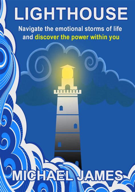 Lighthouse Navigate the Emotional Storms of Life and Discover the Power Within You Epub