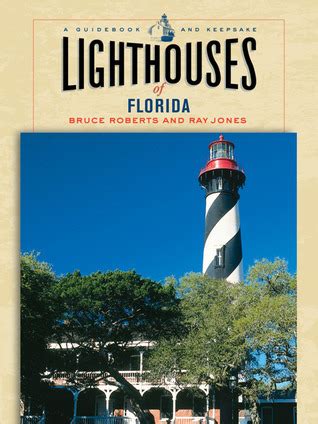 Lighthouses of Florida A Guidebook and Keepsake Kindle Editon