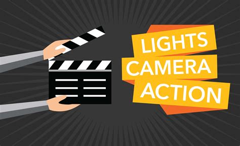 Lights, Camera, Action