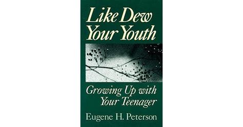 Like Dew Your Youth Growing Up with Your Teenager Epub
