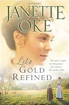 Like Gold Refined A Prairie Legacy Book 4 Volume 4 Reader