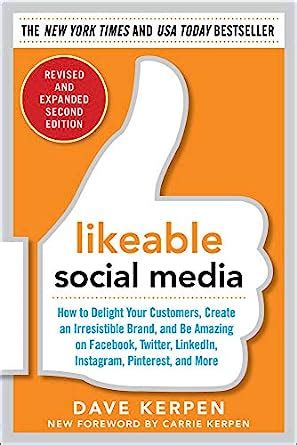 Likeable Social Media How to Delight Your Customers Kindle Editon