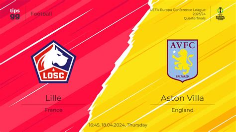 Lille Aston Villa: Uma Batalha Épica na Europa