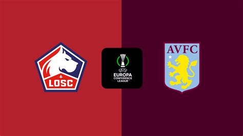 Lille x Aston Villa: Um confronto épico na Europa Conference League
