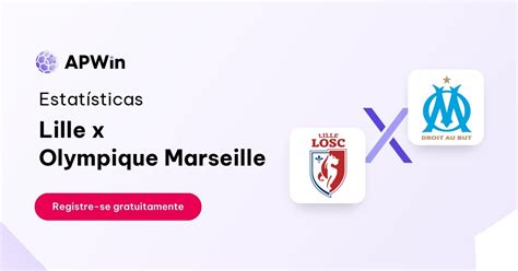 Lille x Olympique de Marseille Palpite: Guia Completo para Apostas Vencedoras